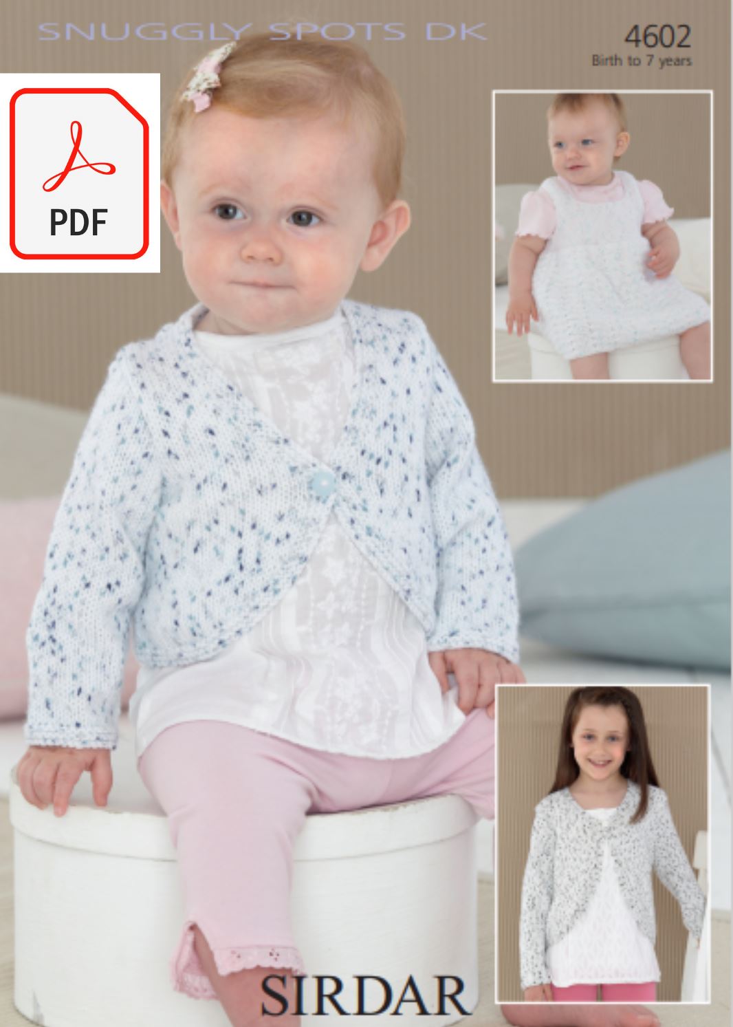 Sirdar 4602 Pinafore and Cardigan in Snuggly Spots DK (PDF) Knit in a Box