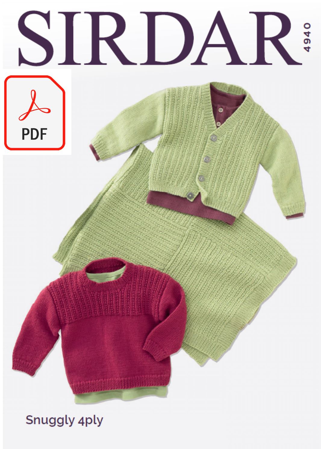 Sirdar 4940 Sweater, Cardigan and Blanket in Snuggly 4 Ply (PDF) Knit in a Box