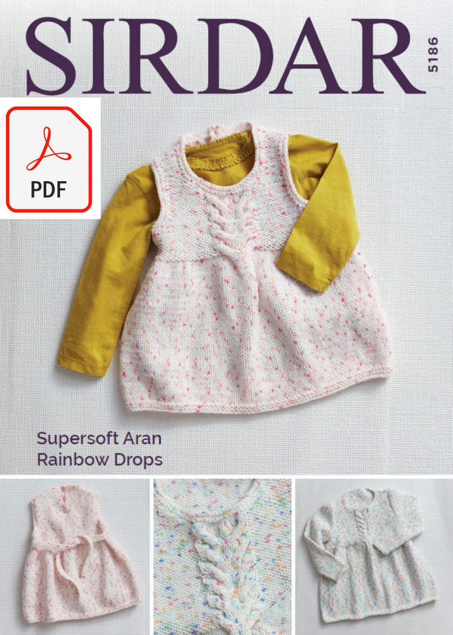Sirdar 5186 Dresses in Supersoft Aran Rainbow Drops (PDF) Knit in a Box 