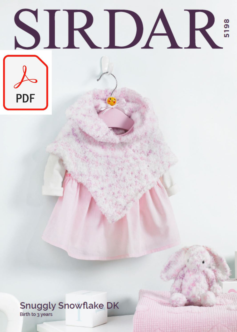 Sirdar 5198 Baby Girl's Hooded Poncho & Bunny Soft Toy in Snuggly Snowflake DK (PDF) Knit in a Box 