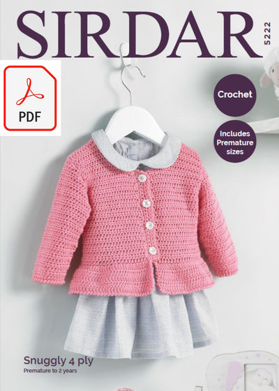 Sirdar 5222 Babies Crochet Cardigan in Snuggly 4 Ply (PDF) Knit in a Box