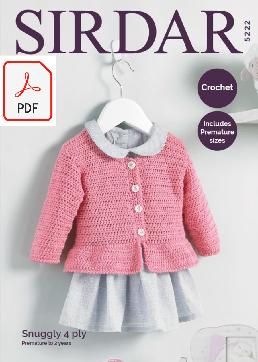 Sirdar 5222 Babies Crochet Cardigan in Snuggly 4 Ply (PDF) Knit in a Box 