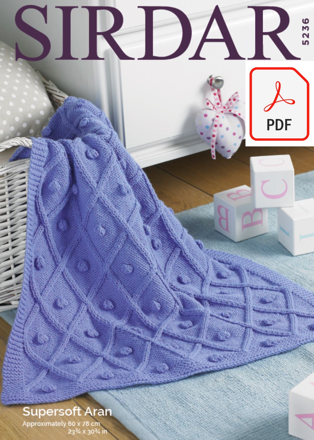 Sirdar 5236 Blanket in Sirdar Supersoft Aran (PDF) Knit in a Box