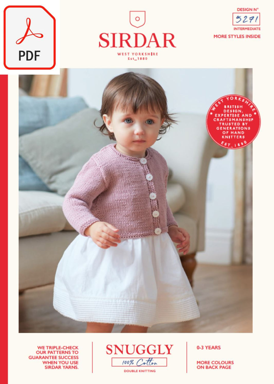 Sirdar 5271 Baby Girl's Long & Short Sleeved Cardigans in Snuggly 100% Cotton DK (PDF) Knit in a Box 