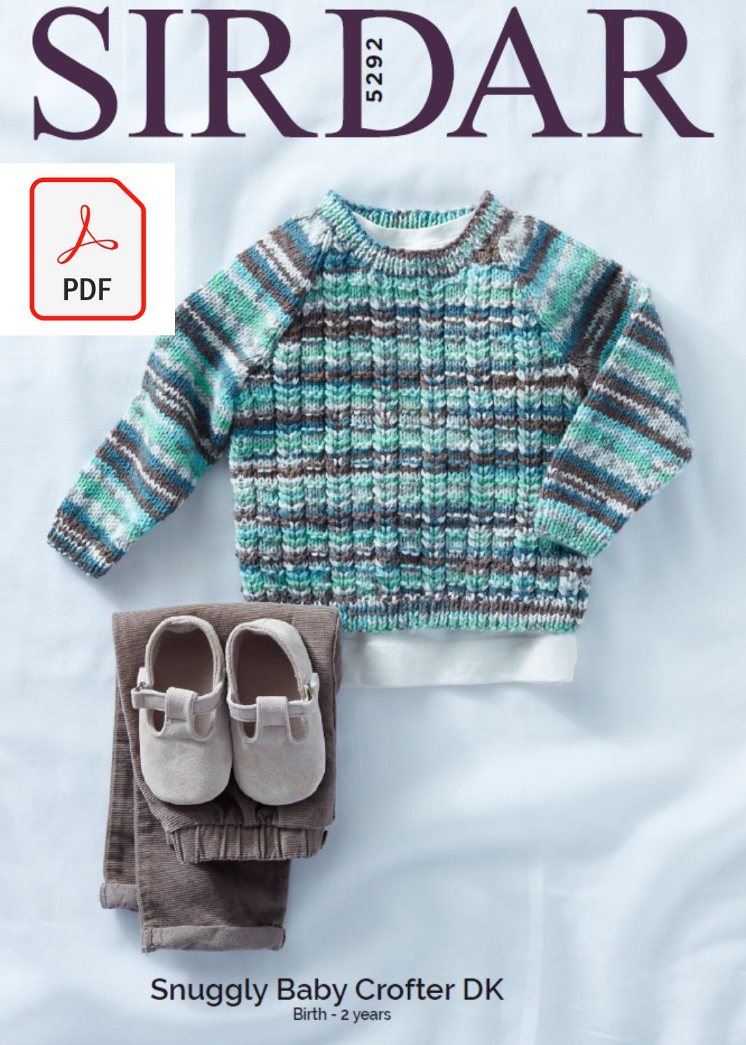 Sirdar 5292 Baby Round Neck Sweater in Snuggly Baby Crofter DK (PDF) Knit in a Box