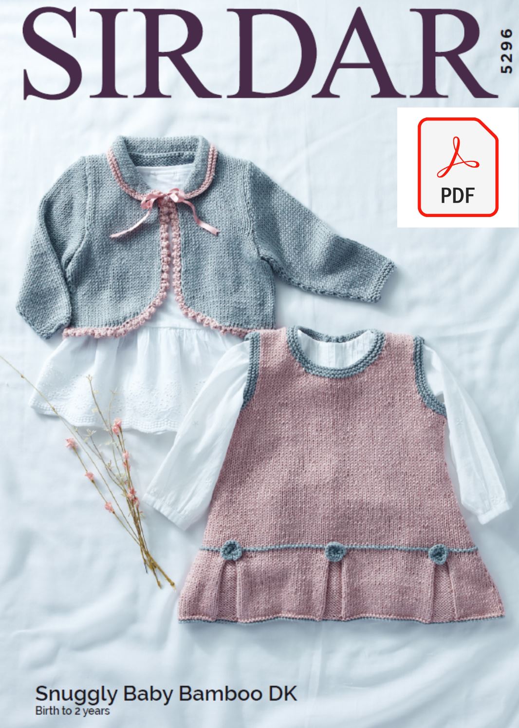 Sirdar 5296 Baby Pinafore & Cardigan in Snuggly Baby Bamboo DK (PDF) Knit in a Box