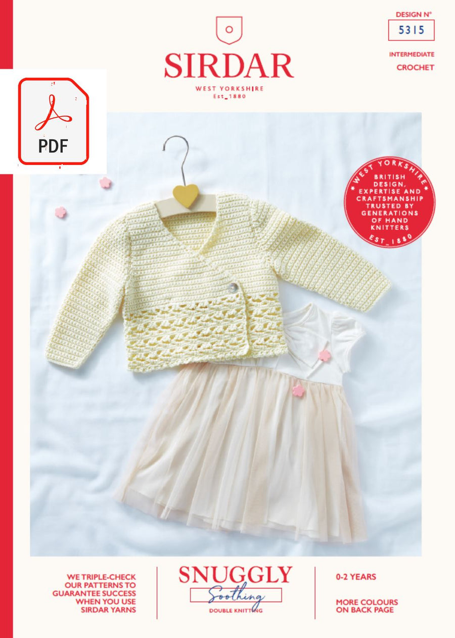 Sirdar 5315 Baby Crochet Cardigan in Sirdar Snuggly Soothing DK (PDF) Knit in a Box 