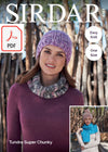 Sirdar 8161 Hats, Snood and Scarf in Tundra Super Chunky (PDF) Knit in a Box