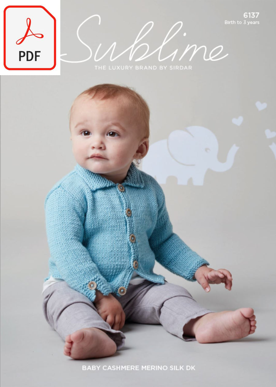 Sirdar Sublime 6137 Baby's Cardigan in Baby Cashmere Merino Silk DK (PDF) Knit in a Box 